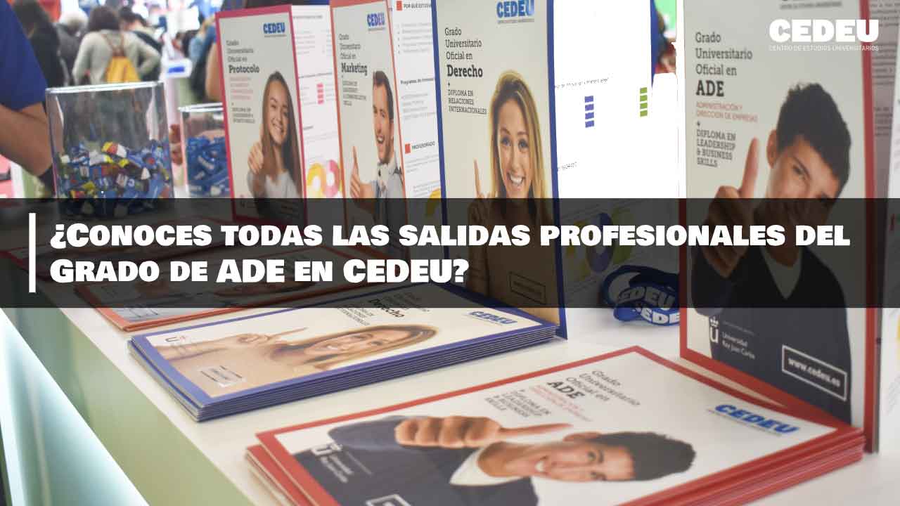Conoce todas las salidas profesionales del Grado de ADE en CEDEU