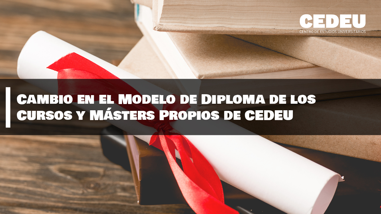 cambio, diploma,cursos, máster, cedeu