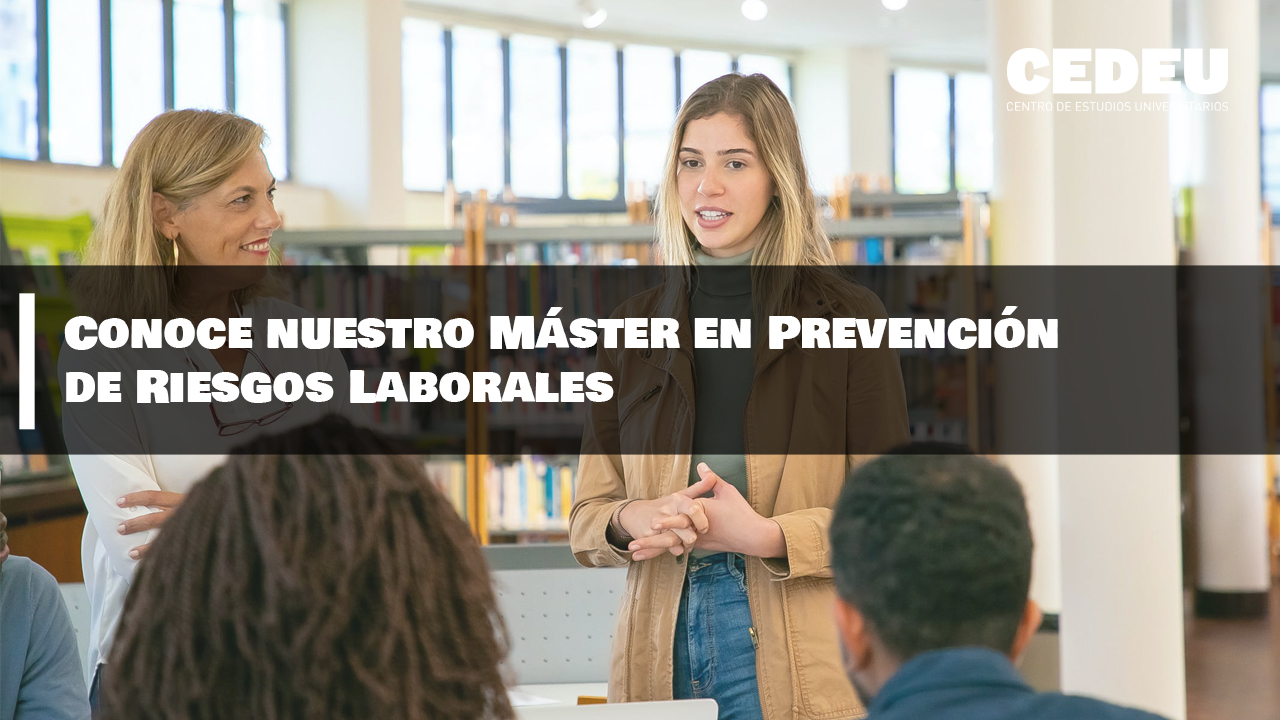 cedeu, máster, prevención, riesgos, laborales