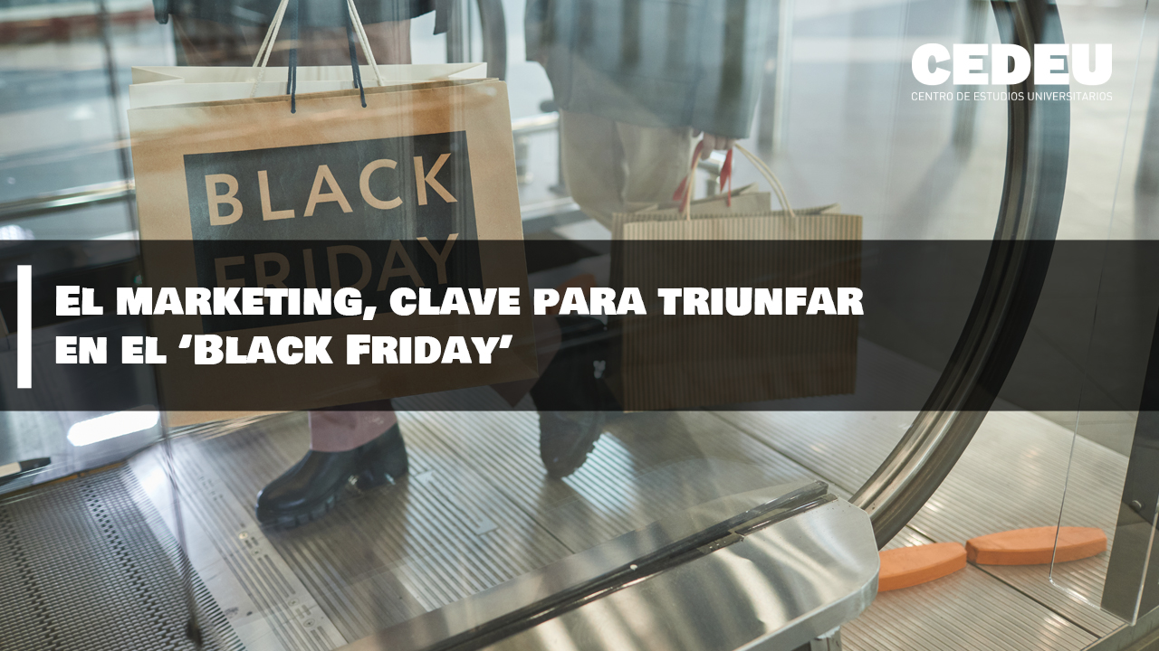 marketing, cedeu, estrategia, black friday