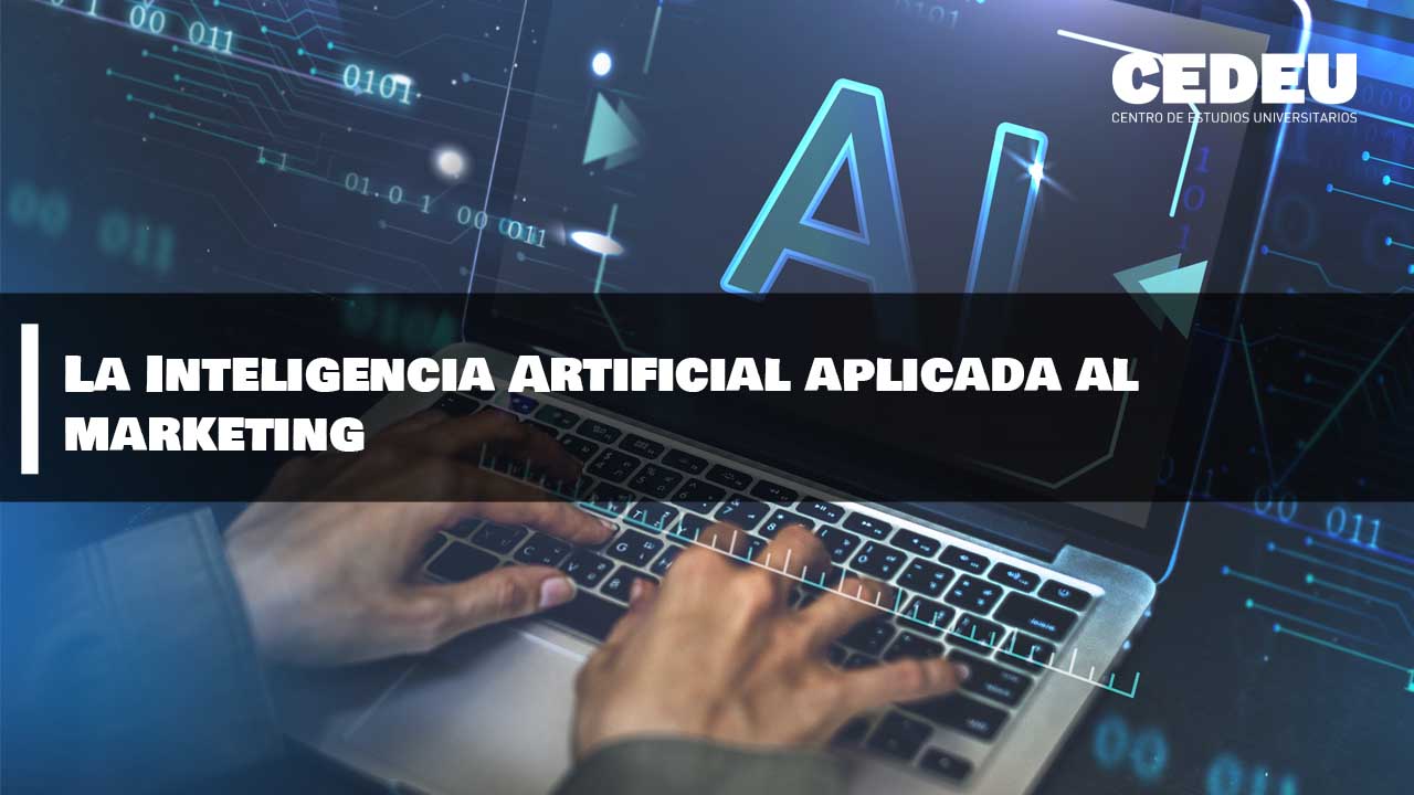 Inteligencia Artificial, CEDEU, marketing