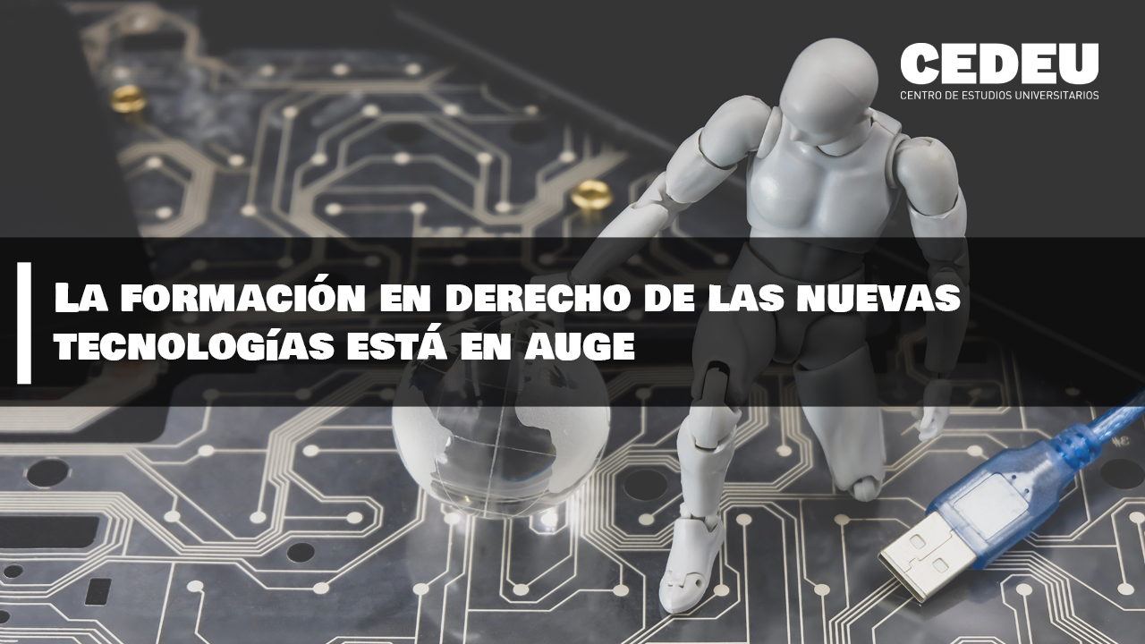 formación, derecho, nuevas tecnologías, cedeu