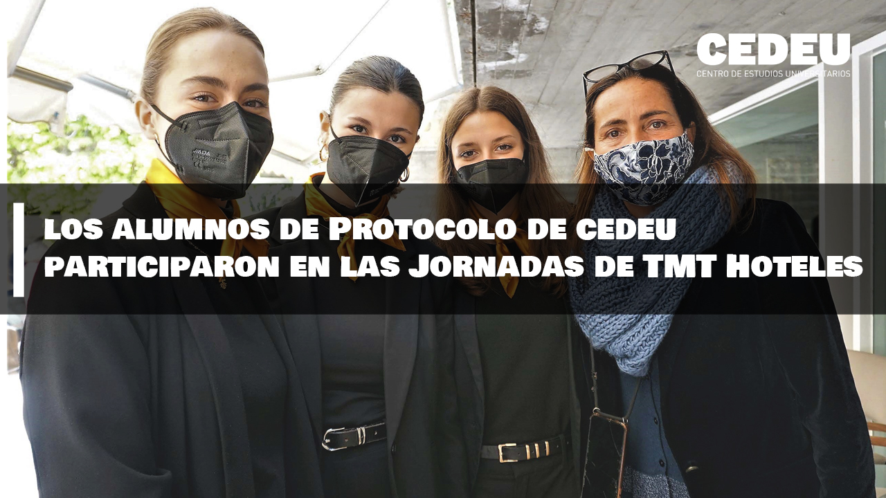 alumnos, protocolo, CEDEU, TMT, jornadas, hoteles