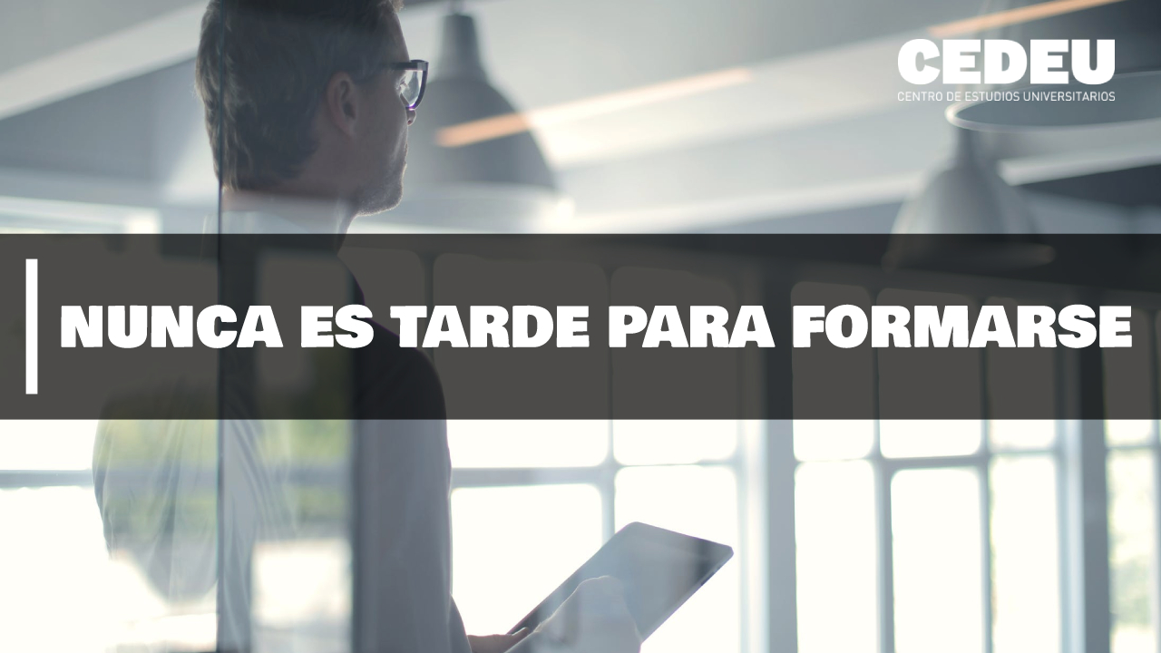CEDEU, estudiar, universidad, adultos