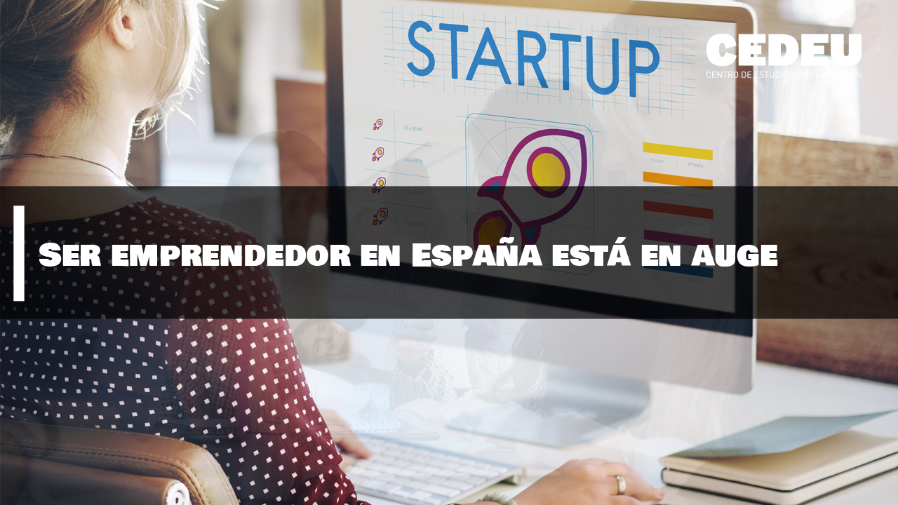 emprendedor, España, auge, cedeu