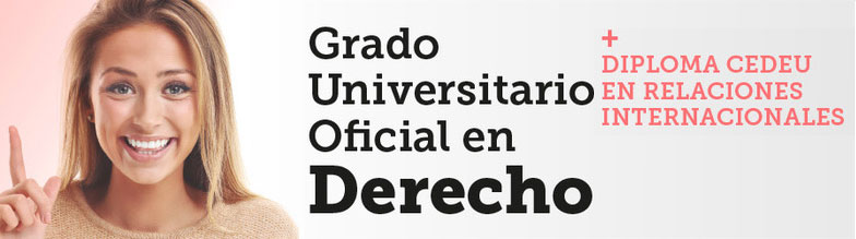 Grado en Derecho con el Diploma en Relaciones Internacionales