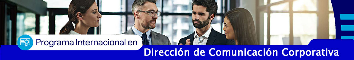 Programa Internacional en Dirección de Comunicación Corporativa