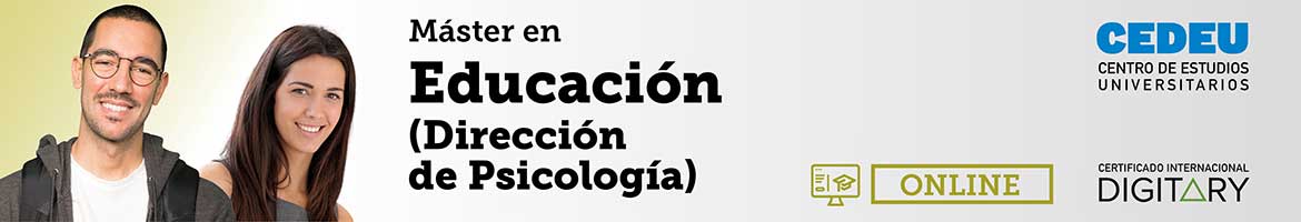Máster en Educación (Dirección de Psicología)