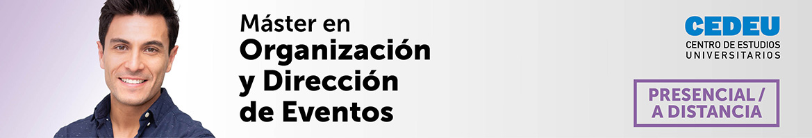 Máster en Dirección, Organización y Producción de Eventos