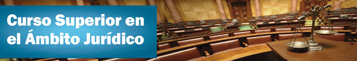 Curso Superior en el Ámbito Jurídico