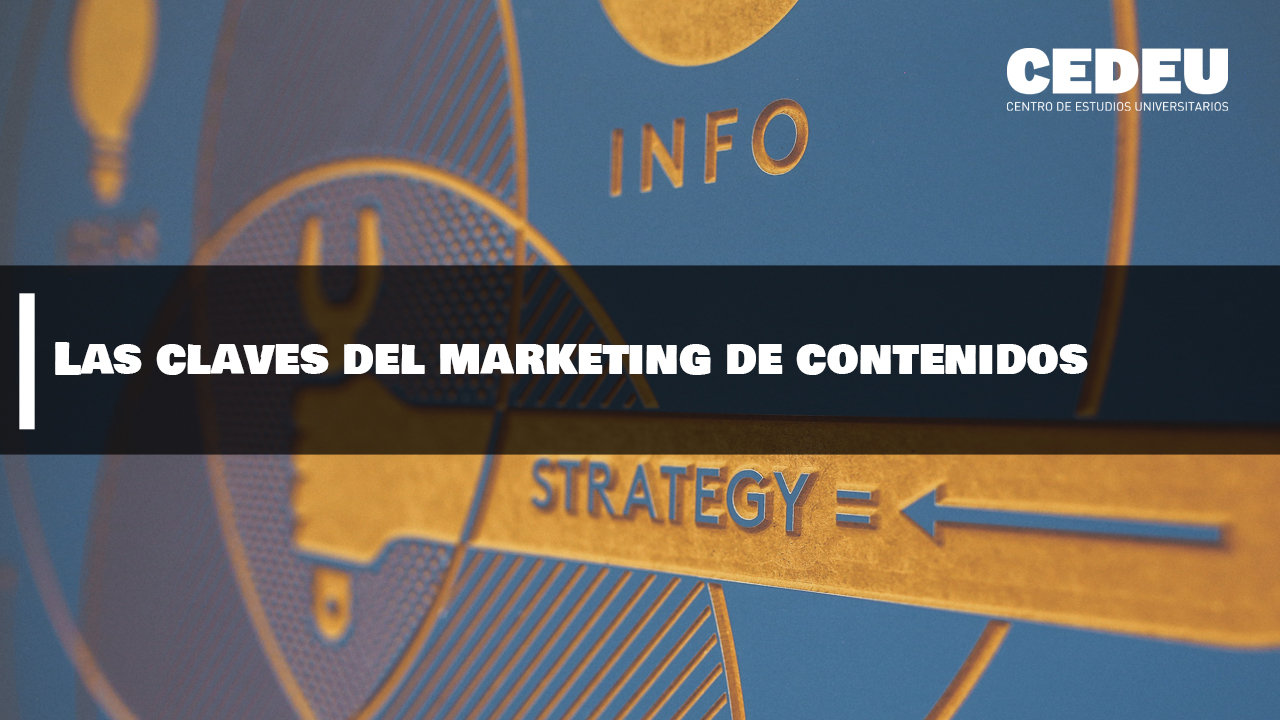 CEDEU, marketing de contenidos, claves